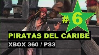 Piratas del Caribe Capítulo 6 Xbox 360 PS3 GUIA Tesoros Calipso Walkthrough Parte 6 [upl. by Nicks]