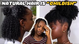 Afro Natural Hair Is “CHILDISH”  is it the hair or your face [upl. by Akinwahs]