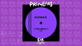 PremEar Guimas  Fat Sync BANDCAMP [upl. by Sunshine]