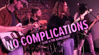 No Complications  Live at The Handlebar  Pensacola FL  February 15 2023 [upl. by Alfreda195]