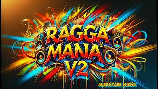 Ragga Mania V2 [upl. by Isabelita421]