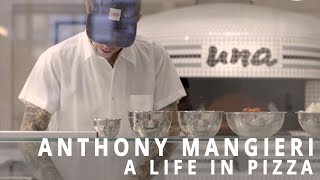 Anthony Mangieri  A Life In Pizza Una Pizza Napoletana [upl. by Yorick686]