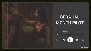 Taar bedajal barbar chhu nonajal  Bera Jaal  Montu Pilot  Whatsapp Status Lyrics viral status [upl. by Winthrop597]