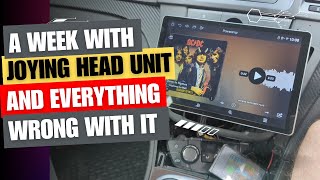 A week with Joying head unit and everything wrong with it [upl. by Ocihc]