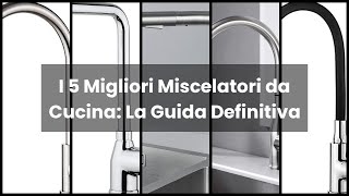 【Miscelatori da cucina】I 5 Migliori Miscelatori da Cucina La Guida Definitiva [upl. by Oiralednac]