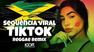 SEQUÊNCIA DE REGGAE VIRAL DO TIKTOK igorproducer [upl. by Otrebireh774]