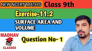 Surface area and volume  surface area and volume class 9th  Exercise 112 question 1 [upl. by Olvan]