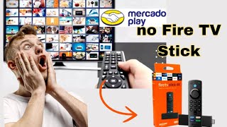 ✅Como Assistir Mercado Play no FireTV Stick GRÁTIS [upl. by Gnaw462]