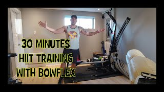 30 Minutes Bowflex Hiit training with timer pr1000 or Blaze home gym [upl. by Chien532]