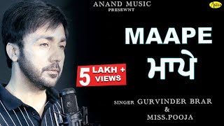 Gurvinder Brar  Maape  New Punjabi Song 2017 Anand Music [upl. by Grieve]