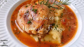 POLENTA COM MOLHO DE FRANGO [upl. by Aitnas]