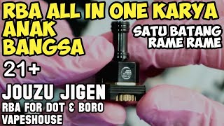 AIO NYA VAPER INDONESIA  JOUZU JIGEN RBA FOR DOT amp BORO by VAPESHOUSE [upl. by Seroled]