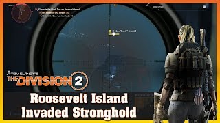 Roosevelt Island  Stronghold Invaded  Solo  Black Tusk  THE DIVISION 2 [upl. by Apul]