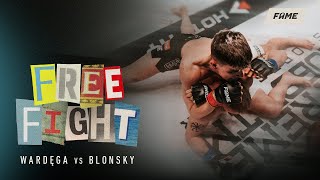 FAME FREE FIGHT Wardęga vs Blonsky FAME 9 [upl. by Hosfmann254]