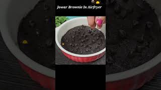 Jowar Brownie In Air Fryer  Gluten Free Air Fryer Brownie Recipe  shorts viral airfryerrecipes [upl. by Eedyah]