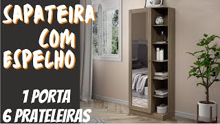 SAPATEIRA 1 PORTA COM ESPELHO 6 PRATELEIRAS DUETTO HENN [upl. by Akialam]