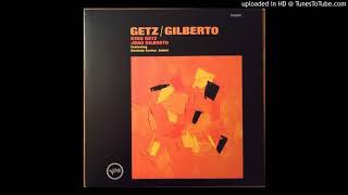 04 Desafinado  Getz  Gilberto  Stan Getz amp Joao Gilberto [upl. by Yren]