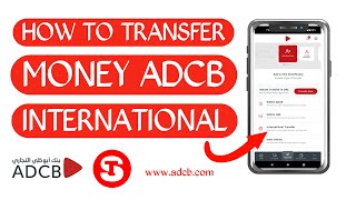 How To Transfer Money Adcb International  Adcb International Money Transfer [upl. by Asselem805]