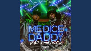 Me Dice Daddy [upl. by Kalle]