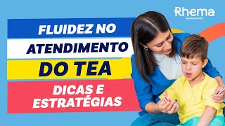 Aprenda e tire suas dúvidas de como dar fluidez no atendimento do TEA [upl. by Bernardo512]