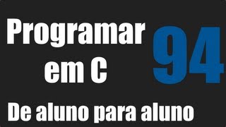 Programar em C  Limpeza de buffer  Limpar o buffer  O que é o buffer Aula 94 [upl. by Nwahsyt42]