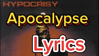 Hypocrisy  Apocalypse Lyrics [upl. by Kori]