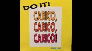 DO IT  Carico Carico Carico DBM Department Mix 1991 [upl. by Mlohsihc524]