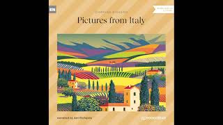 Pictures from Italy Part 1 of 2 – Charles Dickens Classic Audiobook [upl. by Karli]