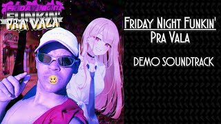 Friday Night Funkin Pra Vala DEMO  Full Soundtrack [upl. by Edyth886]