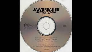 Jawbreaker  Accident Prone SingleRadio Edit CD 1996 [upl. by Aivatnohs]