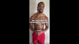 Why I Do Intermittent Fasting And Why You Should Too [upl. by Malaspina542]