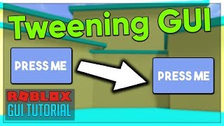 Roblox GUI Scripting Tutorial 5  Tweening GUI Beginner to Pro 2020 [upl. by Emma]