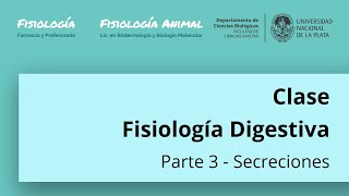 Fisiología Digestiva  Secreciones [upl. by Miculek]