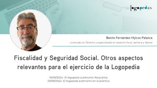 Fiscalidad y Seguridad Social Otros aspectos relevantes para el ejercicio de la Logopedia [upl. by Jackson912]