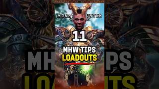 11 Loadouts  Essential Hidden Tips in Monster Hunter World MHW MonsterHunter Gaming [upl. by Naitirb]