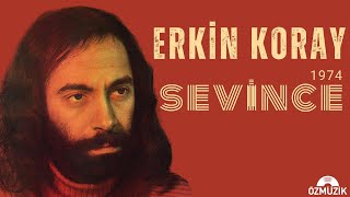 Erkin Koray  Sevince Official Audio [upl. by Russi233]