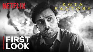 Kota Factory S3  First Look  Jitendra K Ahsaas Channa Tillotama Shome Mayur More  Netflix [upl. by Aihpos158]