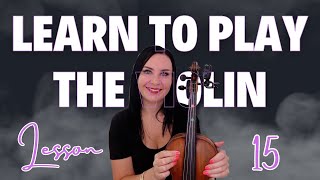 LEARN THE VIOLIN IN 25 BITESIZE LESSONS  LESSON 15 [upl. by Marijn]