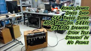 Tweed Super Amp  5F4  Cranked  Rondo Demo  Speed Shop [upl. by Copeland]