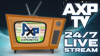 The Atheist Experience 247 Livestream [upl. by Maressa]