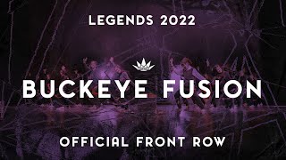 Buckeye Fusion  2022 LEGENDS  Front Row Parth Productions [upl. by Shanley]