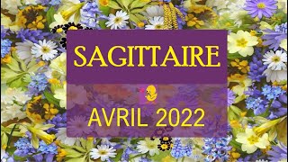 SAGITTAIRE♐ AVRIL 2022 〰 Solaire [upl. by Marpet113]