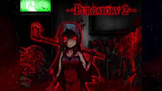 Purgatory 2 Playthrough Part 1 Here we go again [upl. by Hoang]