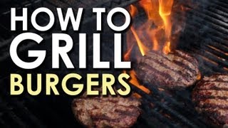 The Art of Grilling How to Grill a Burger [upl. by Akahs342]