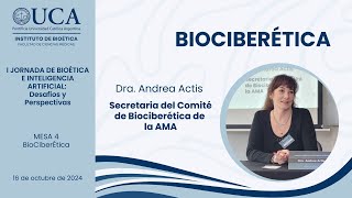 BioCiberÉtica Dra Andrea Actis Mesa 4 [upl. by Aylmer]