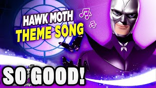 The Hawk Moth Theme Song is So Good [upl. by Oretna]