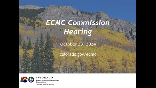 ECMC Commission Hearing  October 23 2024 [upl. by Henriette]