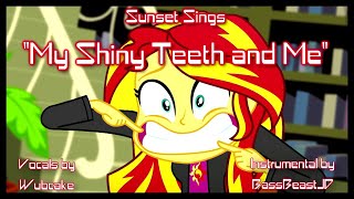 Sunset Sings quotMy Shiny Teeth And Mequot Fairly OddParents cover  Wubcake MLP [upl. by Eissirhc]