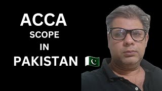 ACCA SCOPE IN PAKISTAN 🇵🇰  BY ZEESHAN HASAN [upl. by Drescher362]