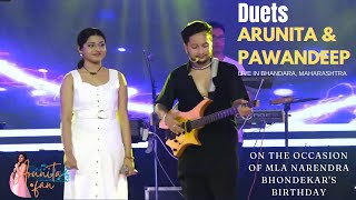 Arunita Kanjilal amp Pawandeep Rajan duets live in Bhandara Maharashtra [upl. by Clemente559]